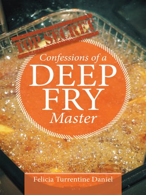 cover image of Confessions of a Deep Fry Master